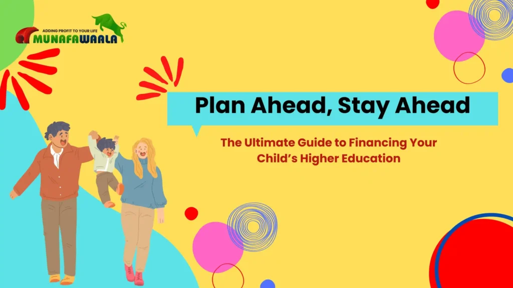 Child’s Education: Investing in Mutual Funds vs. Taking an Education Loan