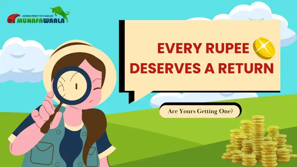 Every-Rupee-Deserves-a-Return
